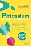 Potassium mode d'emploi: Ostéoporose, hypertension, infarctus: ce qu'il peut faire pour votre santé