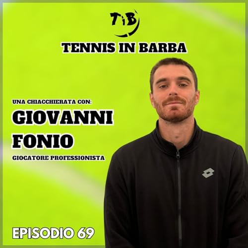 Episodio 69 - Una chiacchierata con Giovanni Fonio