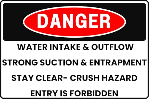 DANGER WATER INTAKE & OUTFLOW PIPES STRONG SUCTION & ENTRAPMENT