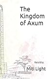 The Kingdom of Axum (Roots of Ethiopia ~ Read with Miti)
