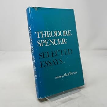 Hardcover Theodore Spencer Selected Essays 1ST Edition Book
