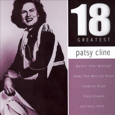18 Greatest [Audio CD] Cline, Patsy