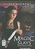 Magic Slays (Kate Daniels, Book 5)