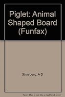 Piglet: Animal Shaped Board 0754700917 Book Cover