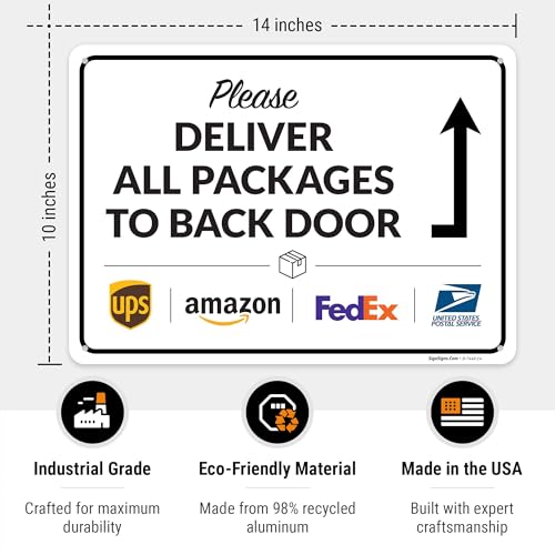 Image of Package Delivery Sign, Delivery Instructions Please All Package to Back Door Sign, 10x14 Inches, Rust Free .040 Aluminum, Fade Resistant, Made in USA