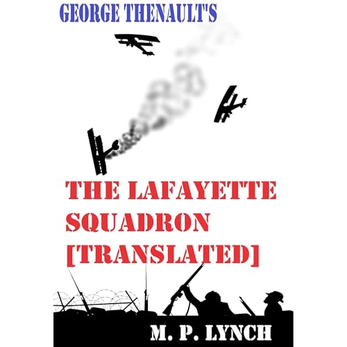 THE LAFAYETTE SQUADRON by M. P. LYNCH episode artwork