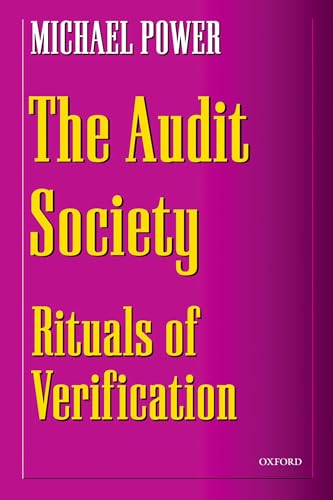 The Audit Society: Rituals of Verification (English Edition)