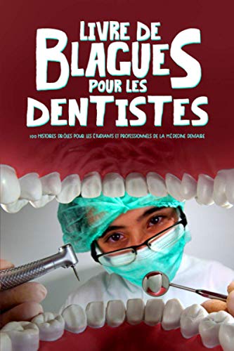 Le livre de blagues pour les dentistes