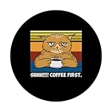 Zoom IMG-2 funny saying shhh coffee first Zoom IMG-2 funny saying shhh coffee first