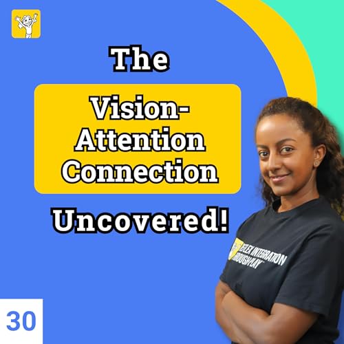 The Overlooked Link Between Vision Problems & ADHD Symptoms | Ep 30