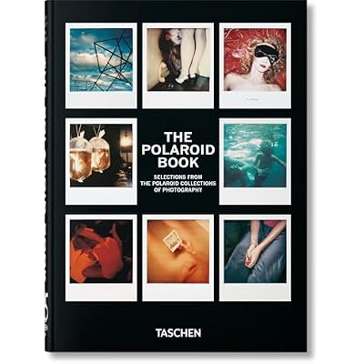The Polaroid Book: 45th Ed.