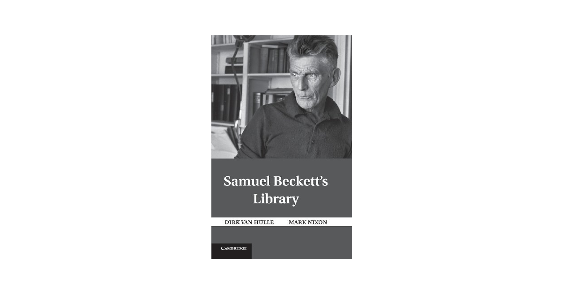 洋書 Samuel Beckett's Library Samuel Beckett's Library : Nixon, Mark, Van Hulle, Dirk