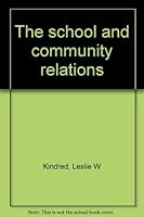 The school and community relations 0137922590 Book Cover