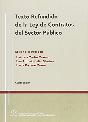 TEXTO REFUNDIDO LEY DE CONTRATOS SECTOR PUBLICO 4ªED