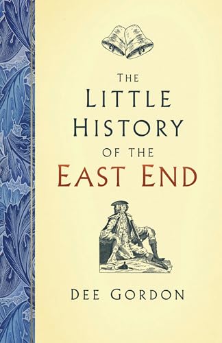 The Little History of the East End
