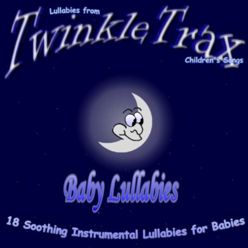 Lullabies from TwinkleTrax Children's Songs