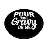 Zoom IMG-1 funny pour some gravy on Zoom IMG-1 funny pour some gravy on