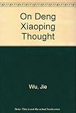 On Deng Xiaoping Thought