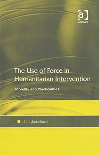 Buy The Use of Force in Humanitarian Intervention: Morality and Practicalities — BookShops.in