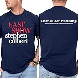 The Last Show Stephen Colbert 2026 Shirt, Late Night Comedy Tshirt, Historic TV Final 2026 USA, End of an Era Finale Thanks for Watching, The Late Show Fan Gift Multi