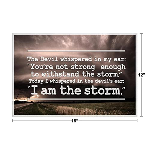 Image of I Am The Storm Quote Motivational Inspirational Perseverance Determination Perseverance Strength Resilience Dedication Hustle Grind Ambition Motivational Cool Wall Art Print Poster 18x12