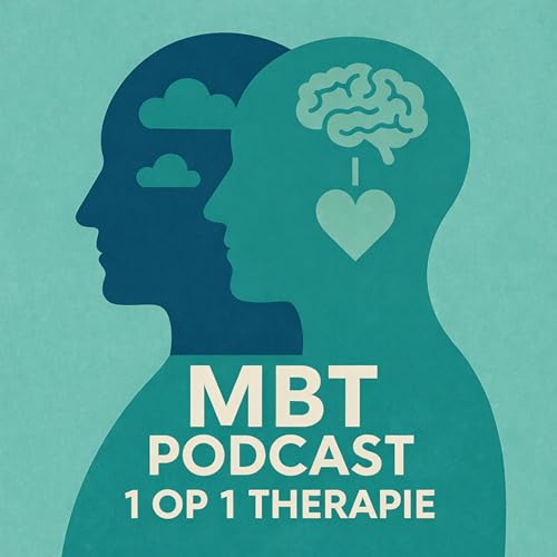 #22: MBT 1 op 1 Therapie > Tussen vaderschap, kwetsbaarheid en gezien worden
