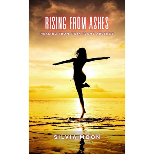 Rising From Ashes Audiolibro Por Silvia Moon arte de portada