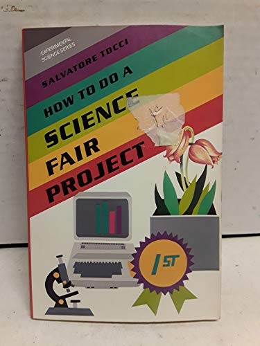 How to Do a Science Fair Project (Experimental ... 0531151239 Book Cover