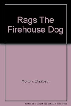Hardcover Rags The Firehouse Dog Book