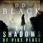 Cover of The Shadows of Pike Place
