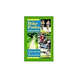 Bike Paths of Massachusetts: A Guide to Rail-Trails & Other Car-Free Places