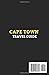 Cape Town Travel Guide: 2025 Complete Companion To Explore The Mother City In South Africa Like A Local With Everything To Know, Travel Hacks, ... Latest Unbeatable Editions With Map Guide)