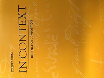 Unknown Binding Excerpt from In Context (UIC English Composition) Book