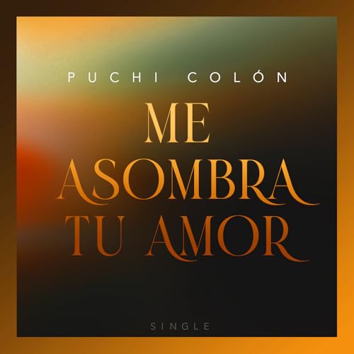 Play Me Asombra Tu Amor by Puchi Colon on Amazon Music