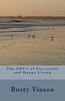 Paperback The ABC's of Successful and Happy Living Book