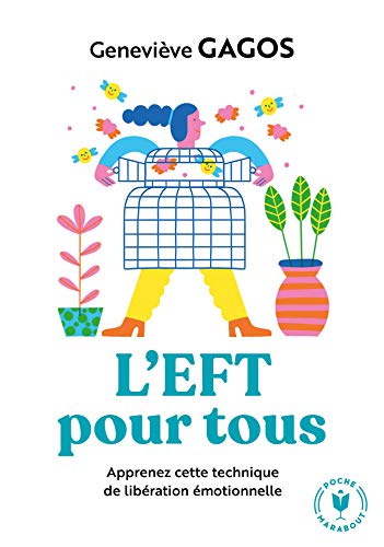 Télécharger L'EFT pour tous (Poche Psy) Francais PDF