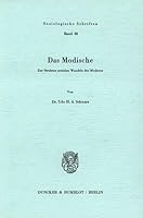 Das Modische: Zur Struktur Sozialen Wandels Der Moderne 3428052625 Book Cover