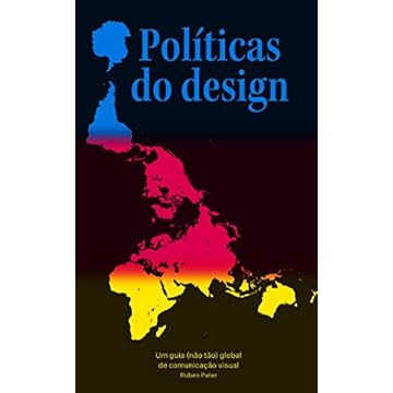 Capa do livro Políticas do design: Um guia (não tão) global de comunicação visual