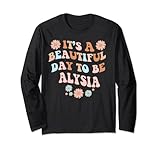 alysi scarpe Divertente e popolare Trendy È un bel giorno per essere ALYSIA camicia con nome personalizzato. Meme divertente regalo per uomini, donne, bambini. Regalo per mamma, papà, fidanzata, figlia, figlio, figlia, moglie, nome personale del bambino. Design retrò con testo ondulato groovy colorato