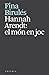 Produktbild Hannah Arendt: el món en joc (Els llibres d'Arcàdia)