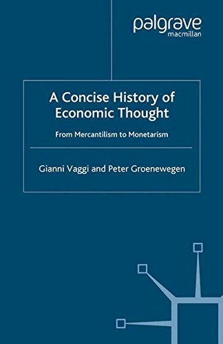 A Concise History of Economic Thought: From Mercantilism to Monetarism