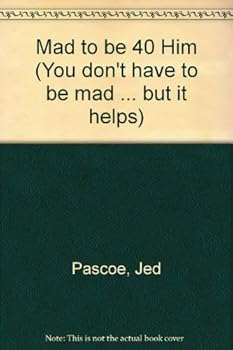 Paperback Mad to be 40 Him Book