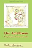  Der Apfelbaum: Trostgeschichten für die ganze Familie