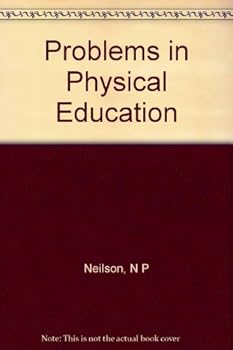 Hardcover Problems in physical education: An introductory course Book