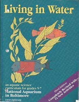 Paperback Living in Water: An Aquatic Science Curriculum for Grades 5-7 Book