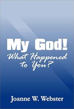 Paperback My God: What Happened to You Book