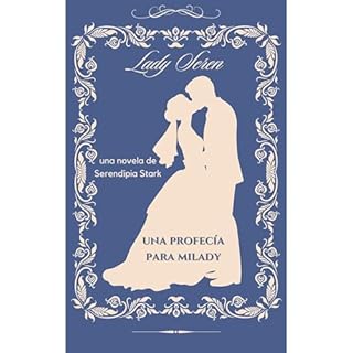 UNA PROFECÍA PARA MILADY Audiolibro Por Lady Seren (Serendipia Stark) arte de portada