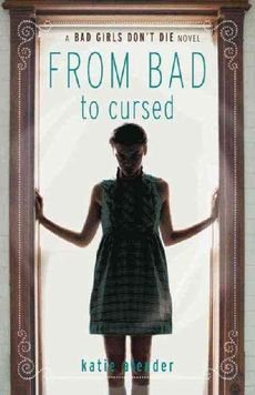 [(From Bad to Cursed )] [Author: Katie Alender] [May-2012]