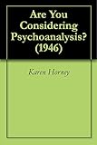 Are You Considering Psychoanalysis? (1946)