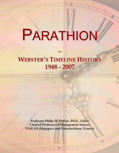 Parathion: Webster's Timeline History, 1948 - 2007